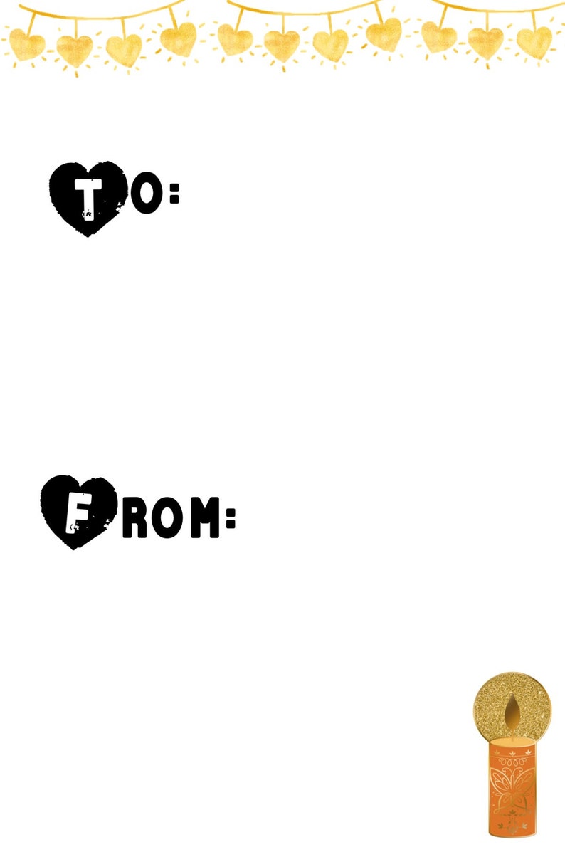 May include: A blank card with a heart design and the words "To:" and "From:" printed on it. The card is decorated with a string of gold hearts and a small candle with a gold flame.