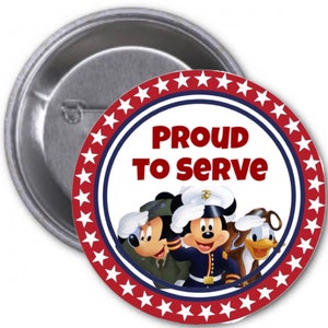 Mickey Proud to Serve Military Button