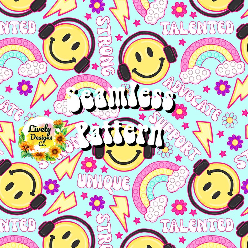 Puede incluir: Un patr&oacute;n sin costuras que presenta una cara sonriente con auriculares, juguetes pop-it arco&iacute;ris, rayos, estrellas y las palabras "Strong", "Unique", "Advocate", "Support", "Talented" y "Create".