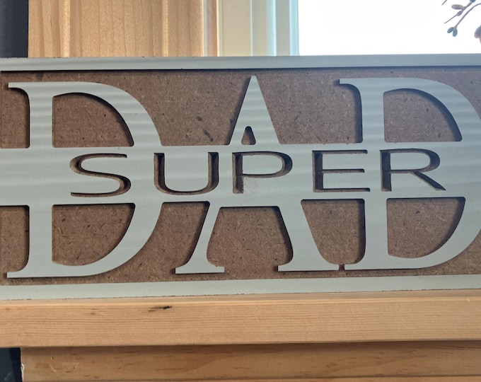 Wooden “Super Dad” Plaque
