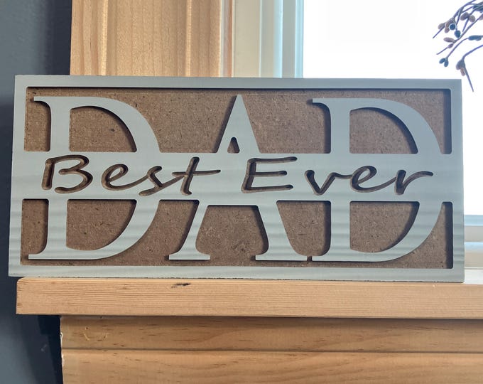 Wooden “Best Dad Ever” Plaque