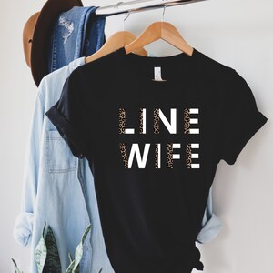 Linewife Shirt, Wifey TShirt, I Love My Lineman, Lineman Wife, Linewife T-Shirt, Linewife Life, Wife Life, Leopard Linewife Shirt