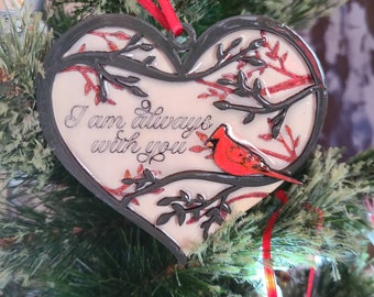 I am always with you ornament, cardinal ornament