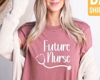 Future Nurse Shirt: Nursing Student Gift