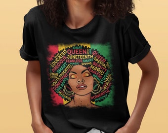 Juneteenth Shirt, Black Girl Magic Shirt, Black Proud Shirt, Afro Black Women Shirt, Juneteenth Freedom Day, Human Rights, Independence Tee