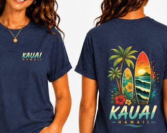 Kauai Hawaii Shirt, Kauai Vacation Tee, Hawaii Family Trip Shirt, Hawaiian Honeymoon Gift, Kauai Surfer Tee, Island Travel Shirt