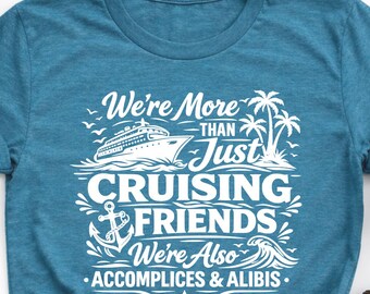 Cruise Friends Shirt, Girls Trip Vacation Tee, Matching Cruise Group Shirt, Besties Cruise T-Shirt, Girls Cruise Outfit, Cruise Squad Shirt