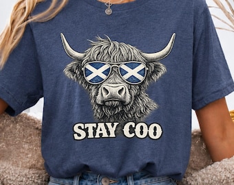 Stay Coo Highland Cow Shirt, Scottish Highland Cow Tee, Scotland Cow Shirt, Funny Scotland Shirt, Vintage Highland Cow Gift, Scottish Pride
