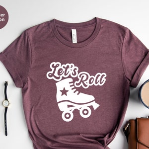 Let&#39;s Roll Shirt, Roller Skate Shirt, 90s Roller Skate T-Shirt, Summer Shirt, 80s Party Shirt, 90s Kid Shirt, Gifts for Women, Skating Shirt