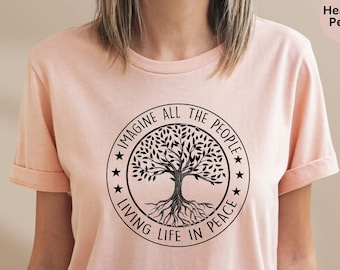Equality Shirt, Humanity Shirt, Diversity T-Shirt, Living Life in Peace Shirt, Boho Shirt, Human Life Shirt, Nature Lover Shirt, Women Shirt