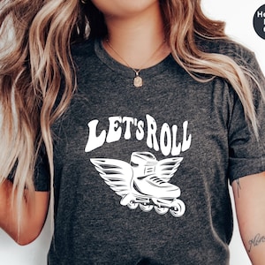 Let&#39;s Roll Shirt, Rollerblade Shirt, Roller Blade T-Shirt, Summer Shirt, Roller Skate T Shirt, Skating Shirt, 90s Party Shirt, 90s Kid Shirt