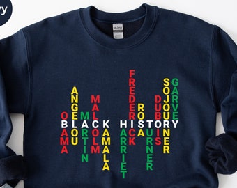 Black History Names Sweatshirt: Civil Rights BLM Apparel