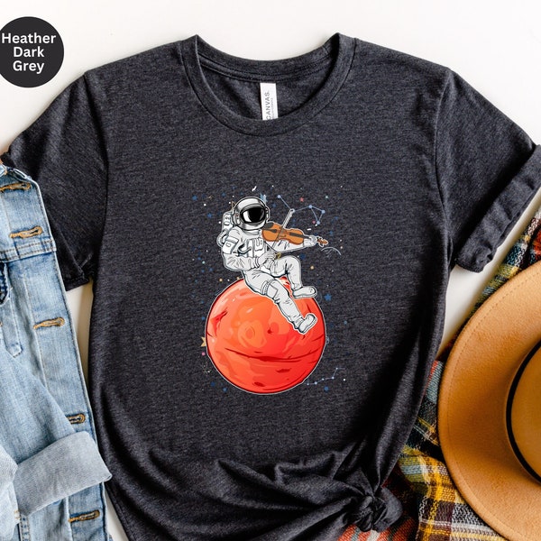 Violin Lover Shirt, Violin Player Astronaut Shirt, Spaceman T-Shirt, Music Lover Shirt, Outer Space TShirt, Astronaut Gift, Astronaut Violin