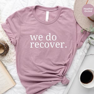 Recovery Shirts, Sober T-shirt, Sobriety Shirt, Mental Health Shirt, Recovery Gifts, Sober Anniversary Shirts Men, Normalize Sobriety, Sober