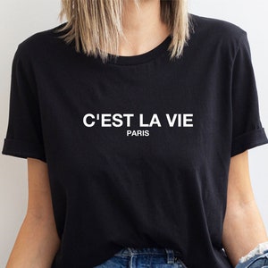 C'est La Vie Paris T-Shirt: French Quote Travel Tee image 1