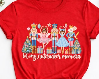 Camiseta navideña del Cascanueces, Regalo navideño para mamás amantes del Cascanueces, Camiseta para mamás amantes del Cascanueces, Sudadera de ballet del Cascanueces, Camiseta navideña del Hada de Azúcar