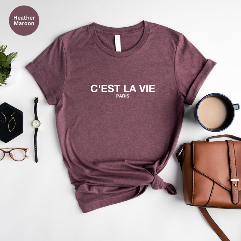 C'est La Vie Paris T-Shirt: French Quote Travel Tee image 7
