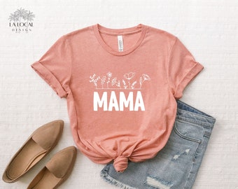 MAMA shirt with flowers, Mama t-shirt, Mom clothing, Mother's day shirt, Mother's day gift, Gift for mom, Personalized gift for mom