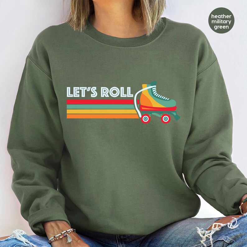 Let's Roll Sweatshirt, Rollerskates Sweatshirt, Roller Skate Lover Gift, Retro Roller Sweatshirt, 90s Kid Rollerskater, Retro Roll Skater afbeelding 5