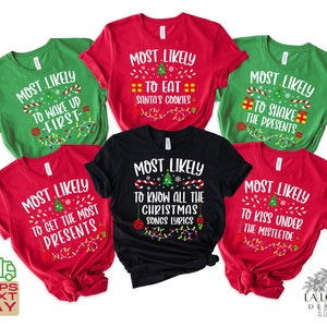 Family Christmas Party Shirt, Most Likely To Christmas Shirt, Matching Christmas Shirts, Family Christmas Sweatshirt, Funny Xmas Party Shirt