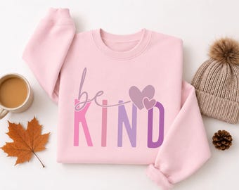 Be Kind Sweatshirt, Positive Hearts Graphic Tee, Inspirational Kindness Apparel