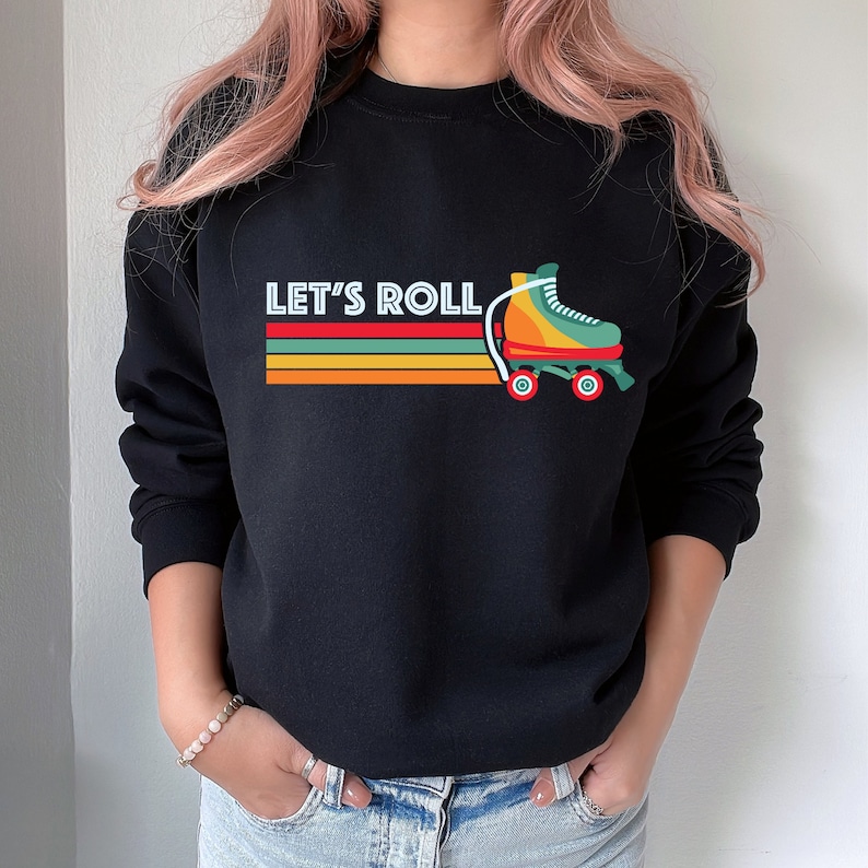 Let's Roll Sweatshirt, Rollerskates Sweatshirt, Roller Skate Lover Gift, Retro Roller Sweatshirt, 90s Kid Rollerskater, Retro Roll Skater afbeelding 7
