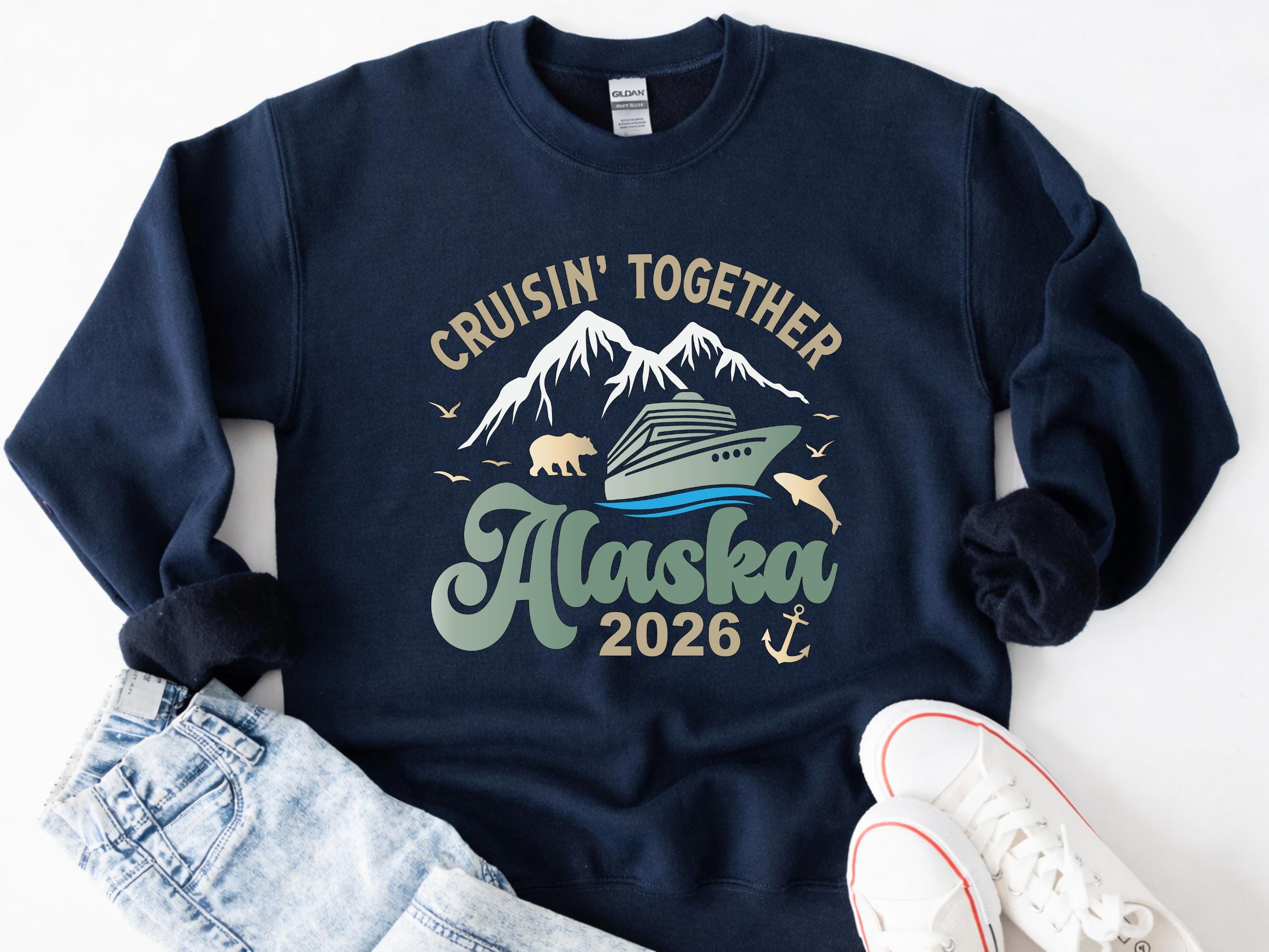 Alaska Cruise 2026 Family Trip Sweatshirt, Matching Cruise Squad Hoodie ...
