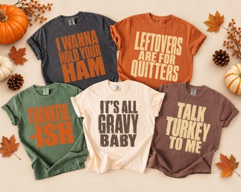 Camisetas divertidas de Acción de Gracias, Camisetas con juegos de palabras de Acción de Gracias, Camisetas a juego para la cena familiar, Camiseta de Acción de Gracias con amigos, Camisetas grupales para el Día del Pavo, Comfort Colors®