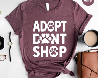 Save Animals Shirt, Animal Rights T Shirt, Adopt Don't Shop Tee, Fur Mama Tee, Animal Rescue Shirt, Animal Lover Gift, Adoption Pet Shirt