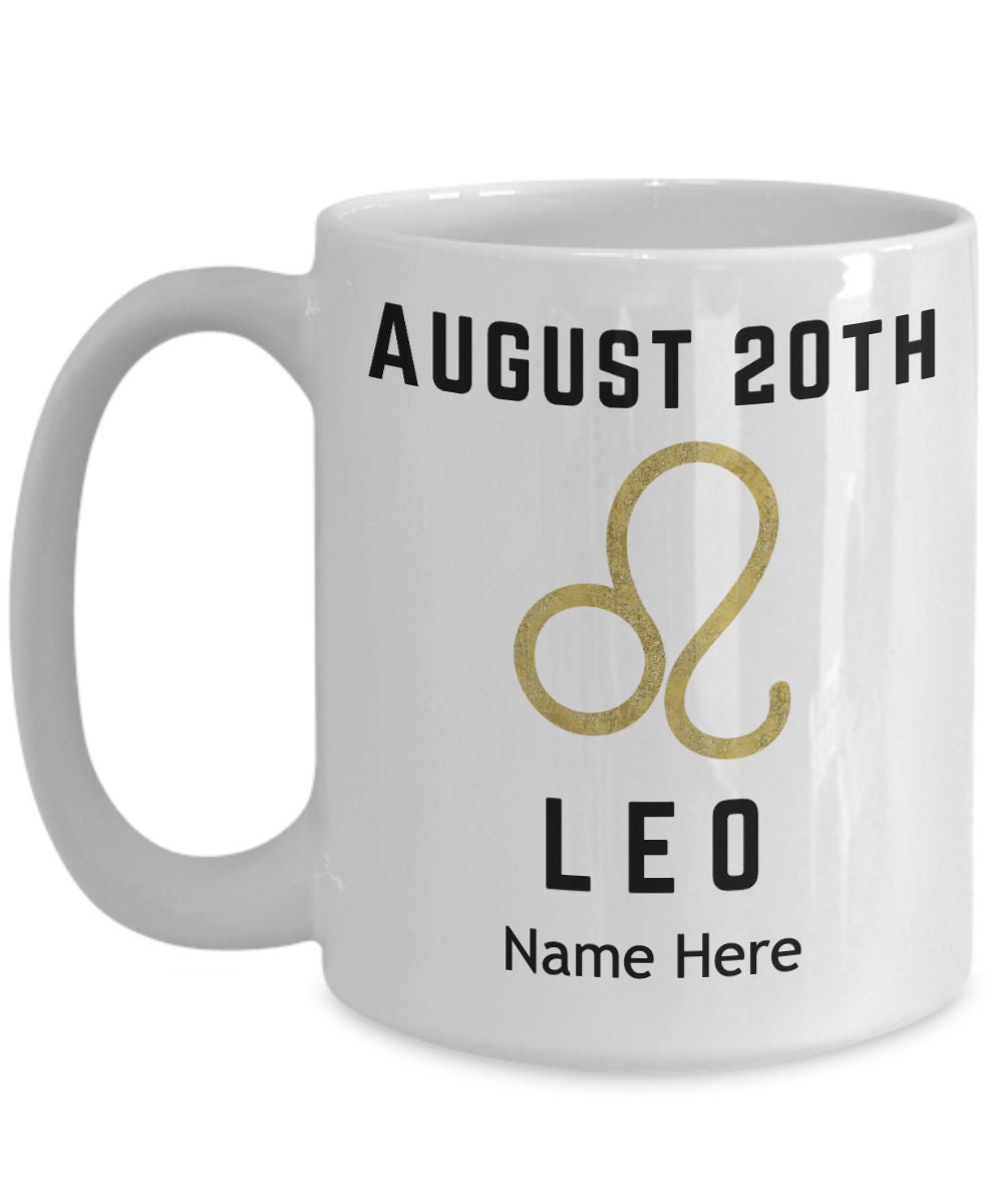 August 20th Leo Personalized Mug Custom Horoscope Birthday