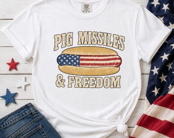 Patriotic Hot Dog Shirt, 4th of July Shirt, Pig Missiles & Freedom Tee, USA Independence Day Comfort Colors