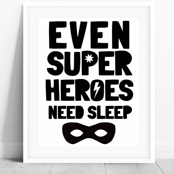 Even Superheroes Need Sleep Print, Superhero PRINTABLE Wall Art, Boys Room Decor, Superhero Poster, Superhero Print Boys Bedroom Art DIGITAL