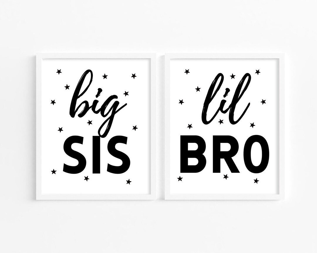 Big Sister Little Brother PRINTABLE Wall Art Set of 2 Prints, Big Bro Lil Sis Sibling Print, Kid ...