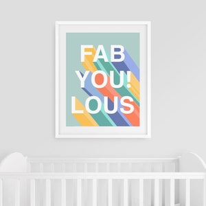 Fabulous Print, Fabulous PRINTABLE Wall Art, Kids Room Decor ...