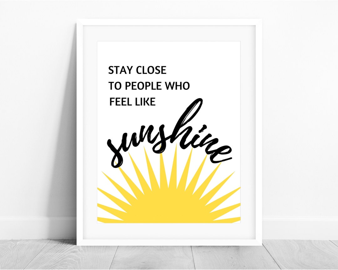 Sunshine Quote Print, Positive Quotes About Life PRINTABLE Wall Art ...