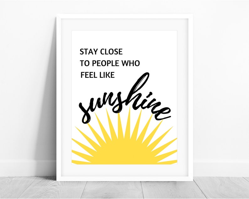 Sunshine Quote Print Positive Quotes About Life PRINTABLE - Etsy