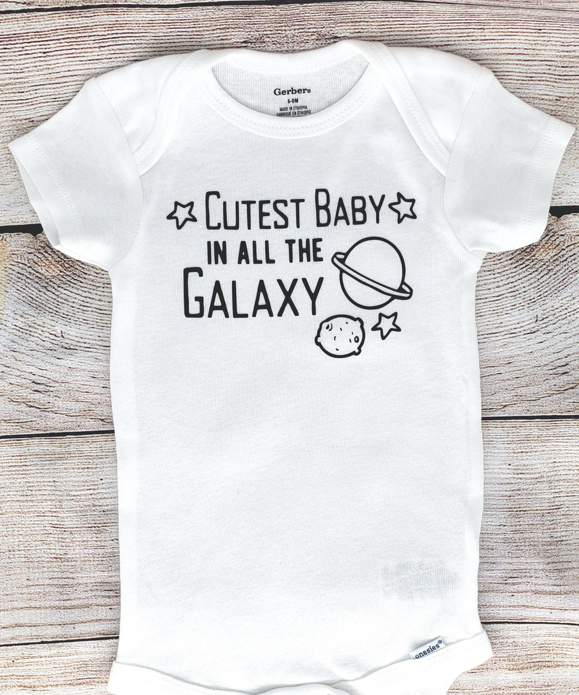 Cutest Baby in all the Galaxy Onesie® / Space Onesie / Outer Etsy