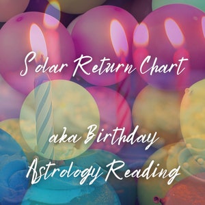 Lecture de la carte du retour solaire (également connue sous le nom de lecture de l'astrologie d'anniversaire !)