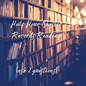 Akashic Records Reading (Half Hour)