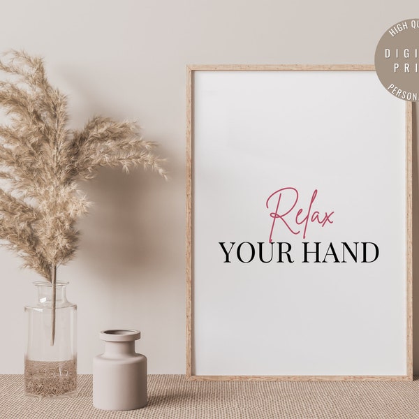 Relax Your Hand Print - Salon Decor - Wall Art - Beauty Room - Nail Poster - Digital Download