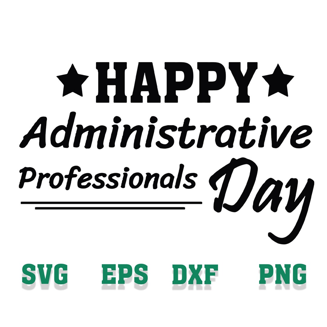 Happy Administrative Professionals Day Svg Admin Professional Svg