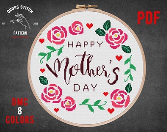 Mothers Day cross stitch pattern Best mom ever embroidery Counted Cross Stitch DIY Gift for Mum floral cross stitch Chart Embroidery design