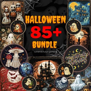 May include: A collection of Halloween embroidery patterns. The image displays the text "HALLOWEEN 85+ BUNDLE" in orange and red. The patterns include ghosts, haunted houses, bats, and other spooky designs, perfect for seasonal crafting.
