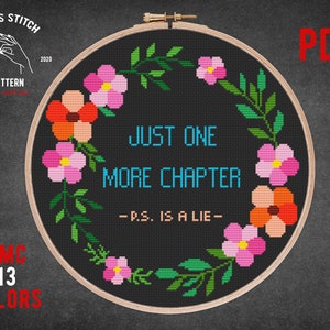 Just one more chapter cross stitch pattern Book Worm Quotes embroidery Book Lover Gifts Home wall decor embroidery flower wreath chart