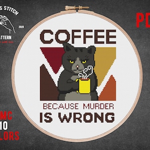 Peut inclure: Modèle de point de croix représentant un chat noir tenant une tasse jaune, une scène de montagne rouge et orange, et le texte "COFFEE BECAUSE MURDER IS WRONG".