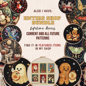 May include: A collection of cross-stitch patterns displayed in embroidery hoops. The designs include a snowman in a jar, a fox, a dinosaur in space, a winter scene, a gingerbread man, a ghost with a pumpkin, and a series of Christmas stamps. Text reads "Entire Shop Bundle".