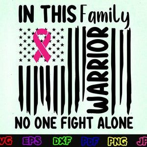 In this family No One Fight Alone SVG - No One Fight Alone SVG - Cancer Awareness SVG - Fight Cancer Svg - Cancer Survivor Svg - Krebs Svg
