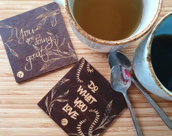 Wooden coasters (set of 2) "You are doing great"/"Do whatyou love"