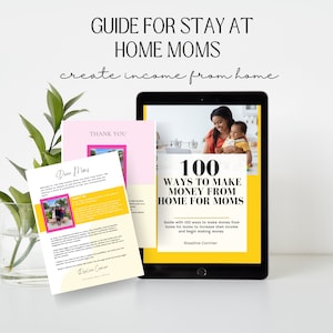 100 Ways to Make Money From Home For Moms Ebook, Mom Side Hustle Ebook, Make Money Guide, Work From Home, Mom Work from home ebook, PDF book