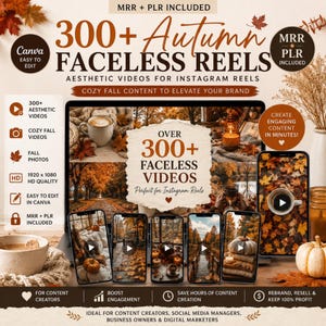 May include: A digital product bundle featuring 300+ Autumn Faceless Reels for Instagram. The display shows a laptop and multiple smartphones showcasing cozy fall videos, including coffee cups, pumpkins, and autumn foliage, with text overlays.